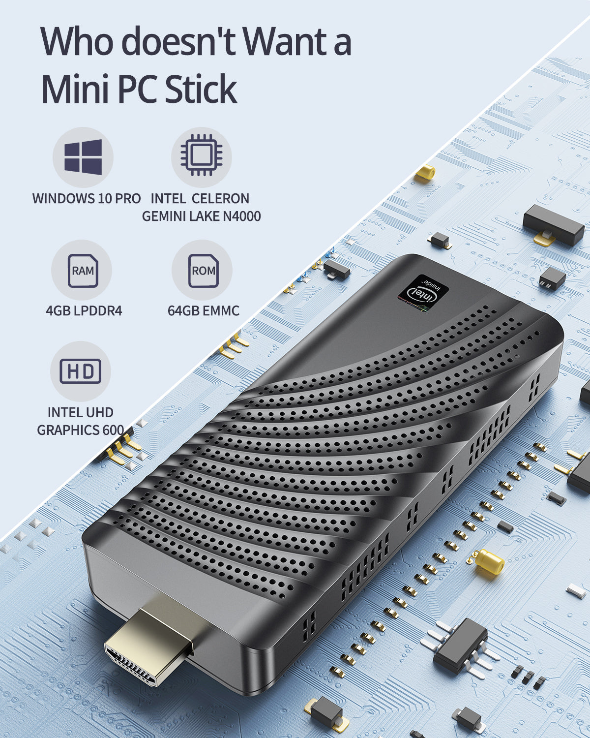 Mini PC Stick Intel Celeron N4000 (Up to 2.6GHz) Windows 10 Pro Mini Computer Stick 4GB DDR4 64GB eMMC Micro Desktop Small Form Factor PC Supports 4K HDMI, 2.4G/5G WiFi, Bluetooth 4.2, Auto Power On